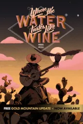 Where the Water Taste Like Wine (PC / Mac / Linux) - Steam - Digital Code