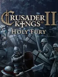 Crusader Kings II: Holy Fury DLC (PC / Mac / Linux) - Steam - Digital Code