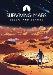 Surviving Mars - Below and Beyond DLC (PC / Mac / Linux) - Steam - Digital Code