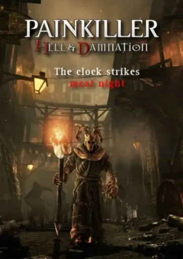 Painkiller Hell & Damnation The Clock Strikes Meat Night DLC (Europe) (PC) - Steam - Digital Key