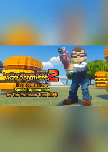 EARTH DEFENSE FORCE WORLD BROTHERS 2 - I've Been Waiting Special Appearance by The Professor from EDF6 DLC (Global) (PC) - Steam - Digital Key