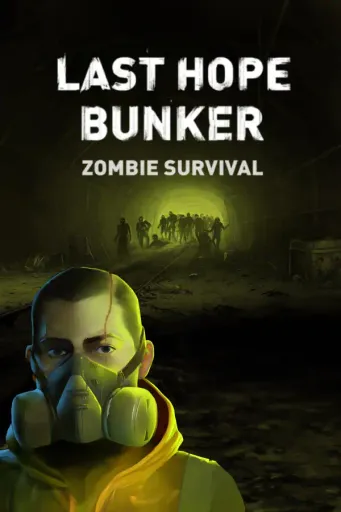 Last Hope Bunker Zombie Survival (Global) (PC) - Steam - Digital Key