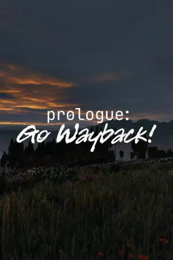 Prologue - Go Wayback! (Global) (PC) - Steam - Digital Key