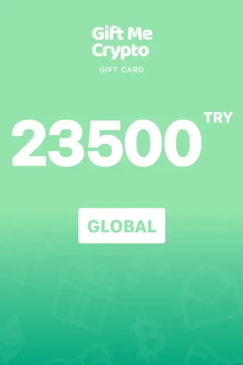 Gift Me Crypto 23500 TRY Gift Card (Global) - Digital Key