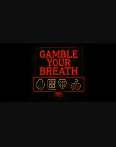 Gamble Your Breath (Global) (PC) - Steam - Digital Key