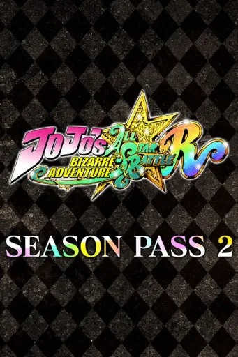 JoJo's Bizarre Adventure All-Star Battle R Season Pass 2 DLC (Europe) (PC / Xbox One / Xbox Series X|S) - Xbox Live - Digital Key
