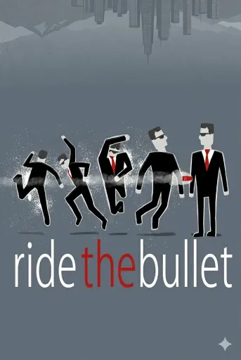 Ride the Bullet (Global) (PC / Mac / Linux) - Steam - Digital Key