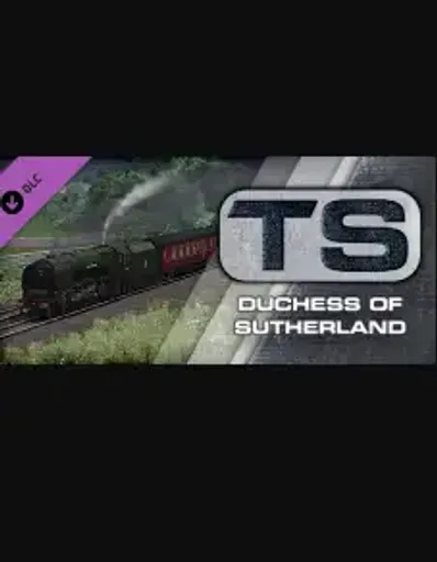 Train Simulator Duchess of Sutherland Loco DLC (Global) (PC) - Steam - Digital Key