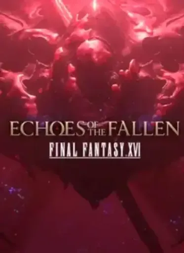 FINAL FANTASY XVI - Echoes of the Fallen DLC (Global) (PC) - Steam - Digital Key