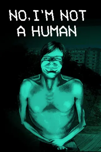Product Image - No, I'm not a Human (Global) (PC) - Steam - Digital Key