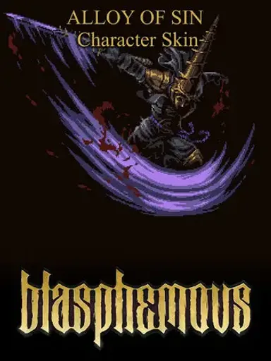 Blasphemous - 'Alloy of Sin' Character Skin DLC (Global) (PC / Mac / Linux) - Steam - Digital Key