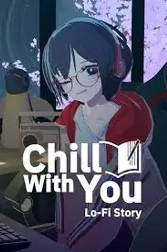 Chill with You Lo-Fi Story (Global / Mac) (PC) - Steam - Digital Key