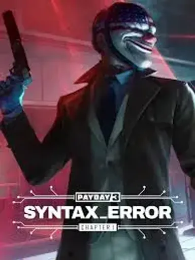 PAYDAY 3 Chapter 1 - Syntax Error DLC (Global) (PC) - Steam - Digital Key