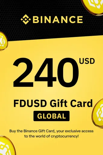 Binance (FDUSD) 240 USD Gift Card (Global) - Digital Key