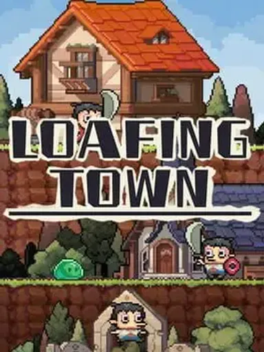 Loafing Town (Global) (PC) - Steam - Digital Key