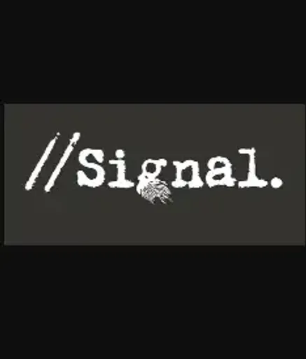 //signal. (Global) (PC / Mac) - Steam - Digital Key