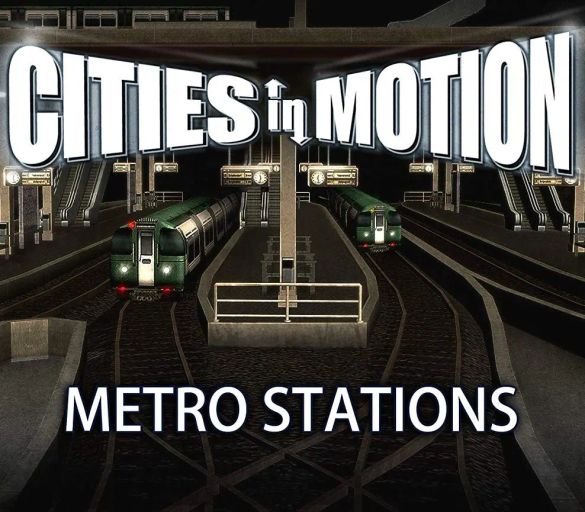 Cities in Motion - Metro Stations DLC (Global) (PC / Mac / Linux) - Steam - Digital Key