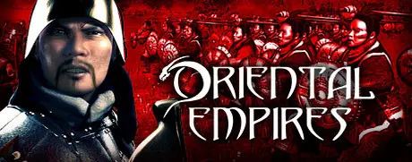 Oriental Empires (Global) (PC) - Steam - Digital Key