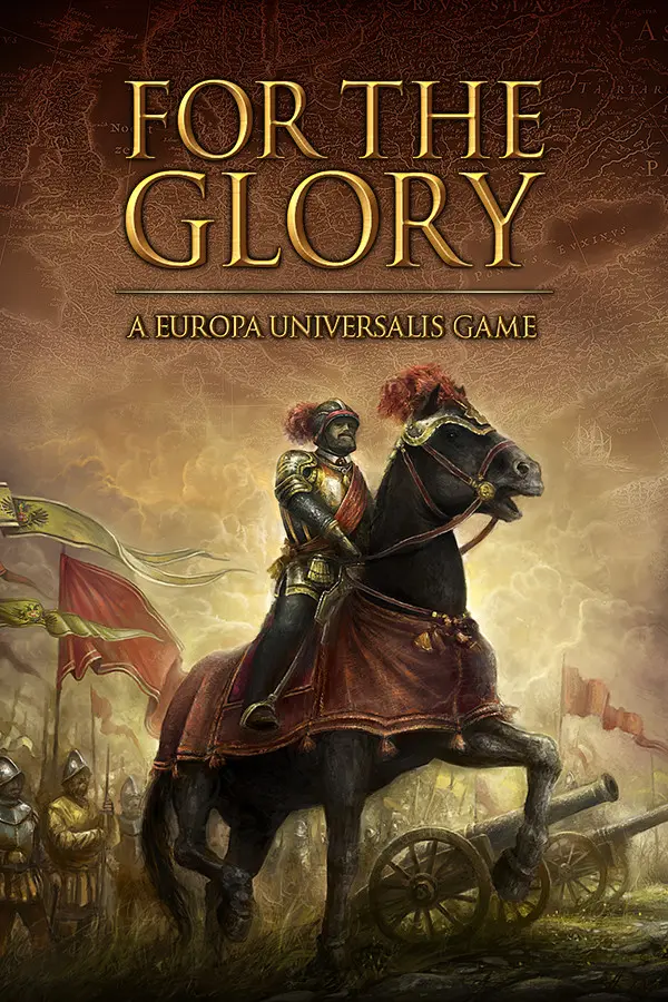 For The Glory: A Europa Universalis Game (PC) - Steam - Digital Code