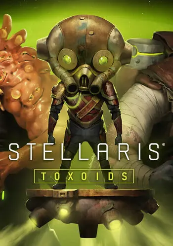 Stellaris - Toxoids Species Pack DLC (PC / Mac / Linux) - Steam - Digital Code