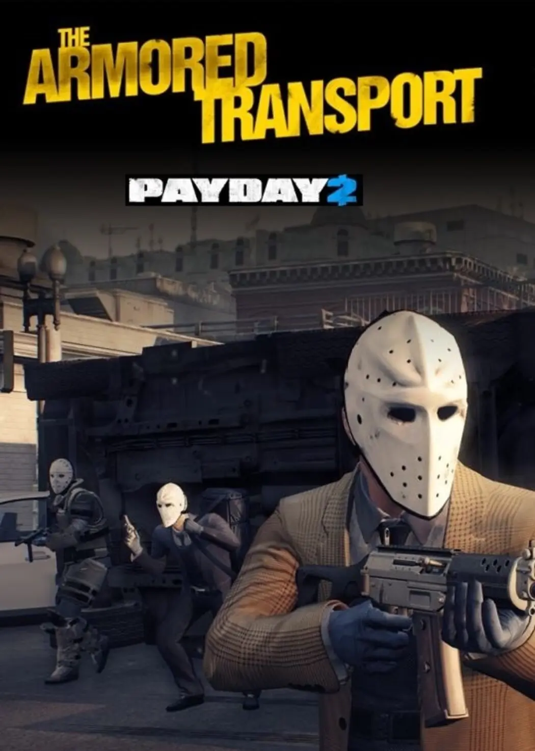 Payday 2 - Ultimate Steal (Armored Transport) DLC (EU) (PC) - Steam - Digital Code
