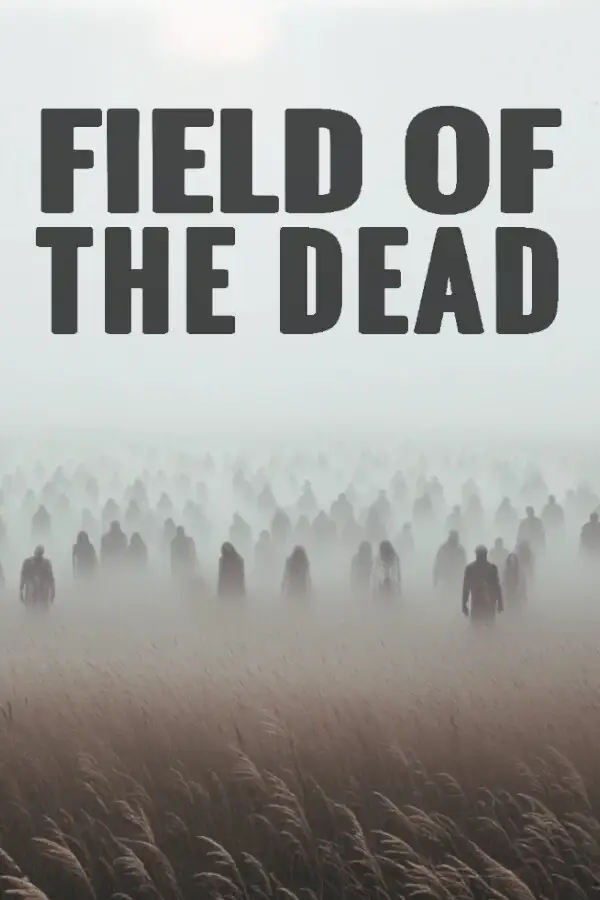 Field of the Dead (Global) (PC) - Steam - Digital Key