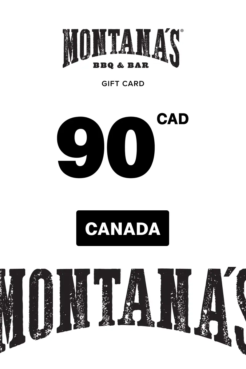 Montana's 90 CAD Gift Card (Canada) - Digital Key