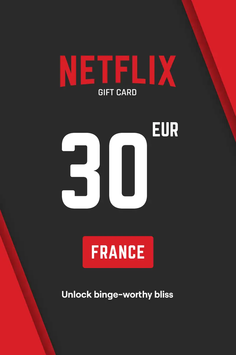 Netflix 30 EUR Gift Card (France) - Digital Key