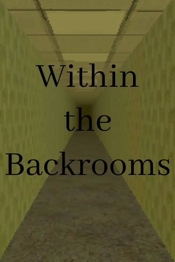 Within the Backrooms (Global) (PC) - Steam - Digital Key