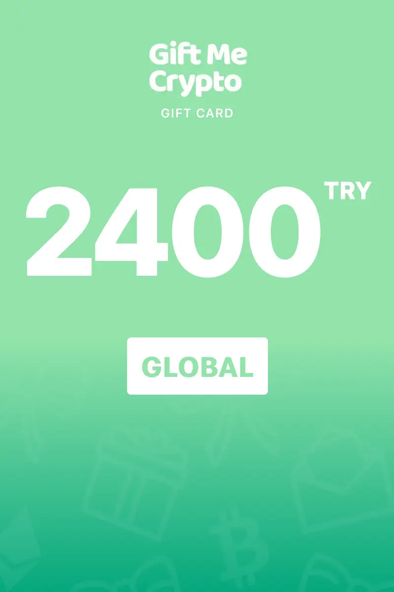 Gift Me Crypto 2400 TRY Gift Card (Global) - Digital Key