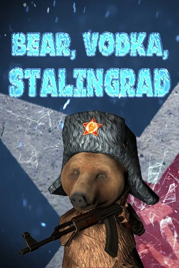 BEAR, VODKA, STALINGRAD! (Global) (PC) - Steam - Digital Key-