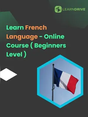 French Language for Beginners - Online Courses (Global) - LearnDrive - Digital Key