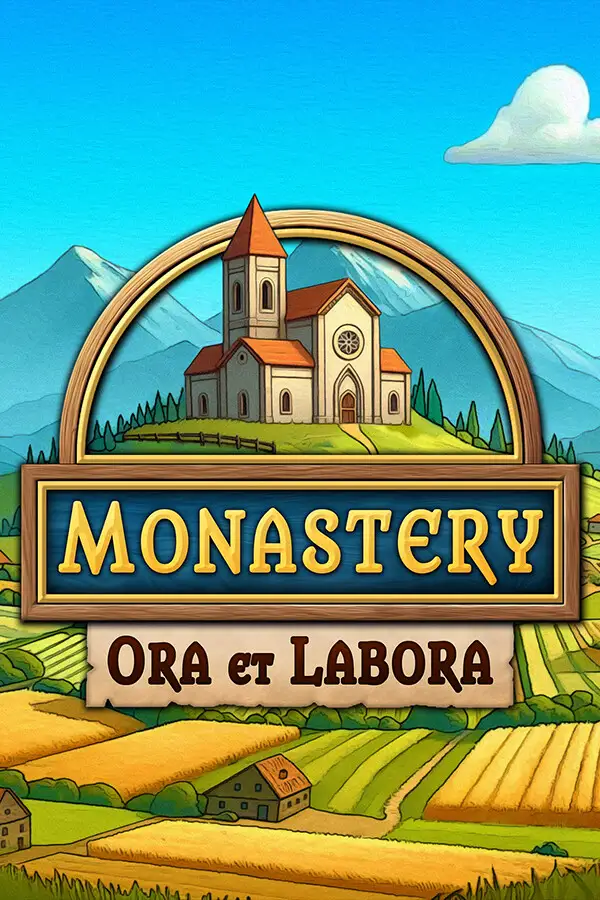 Monastery - Ora et Labora