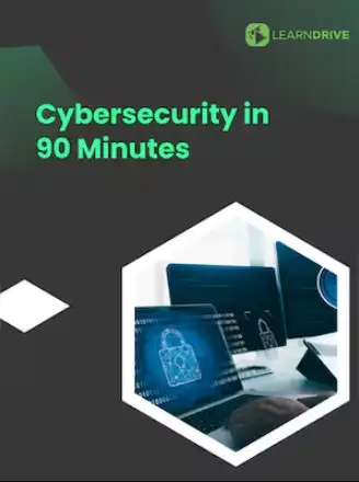 Cybersecurity in 90 Minutes - Online Courses (Global) - LearnDrive - Digital Key