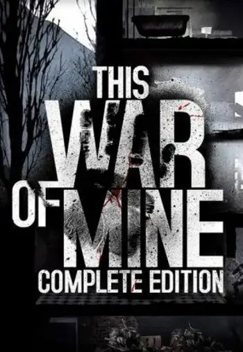 This War of Mine Complete Edition (Global) (PC / Mac / Linux) - Steam - Digital Key