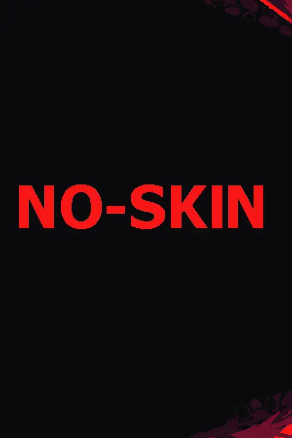NO-SKIN (Global) (PC) - Steam - Digital Key