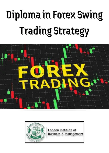 Diploma in Forex Swing Trading Strategy - Online Courses (Global) - LIBM - Digital Key