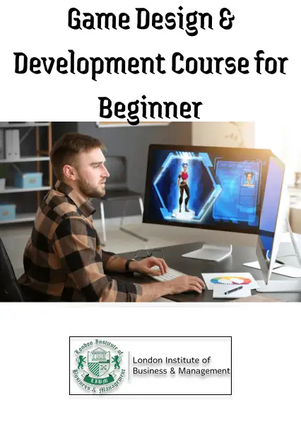 Game Design and Development Course for Beginner - Online Courses (Global) - LIBM - Digital Key