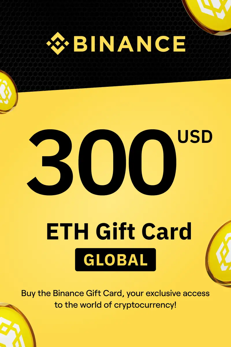Binance (ETH) 300 USD Gift Card (Global) - Digital Key