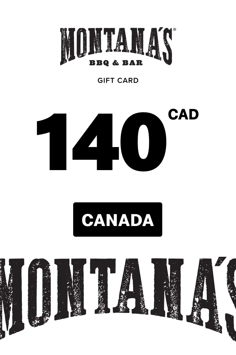 Montana's 140 CAD Gift Card (Canada) - Digital Key