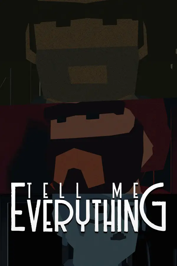 Tell Me Everything (Global) (PC / Mac / Linux) - Steam - Digital Key