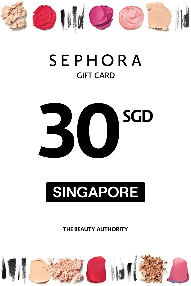 Sephora 30 SGD Gift Card (Singapore) - Digital Key