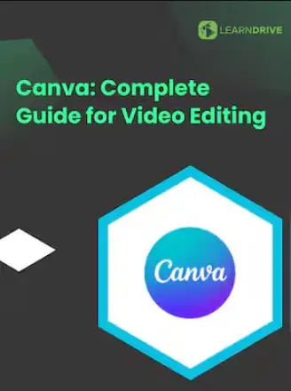 Canva Complete Guide for Video Editing - Online Courses (Global) - LearnDrive - Digital Key