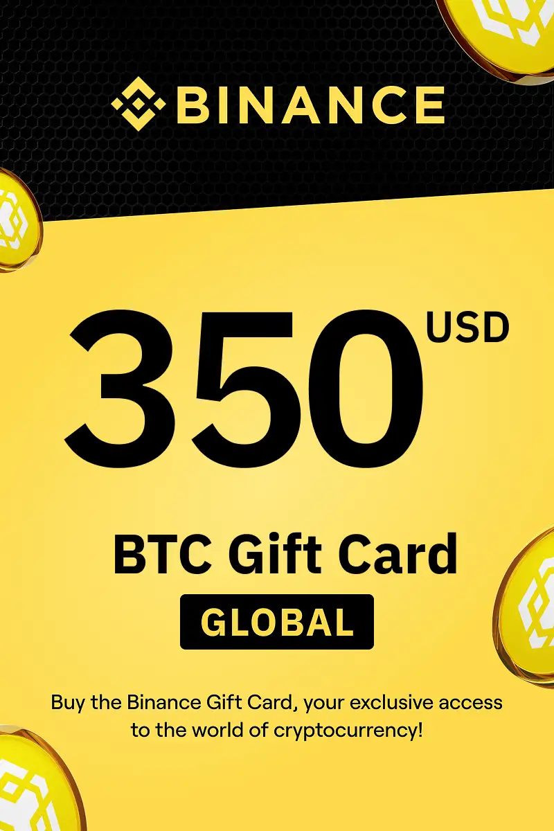 Binance (BTC) 350 USD Gift Card (Global) - Digital Key