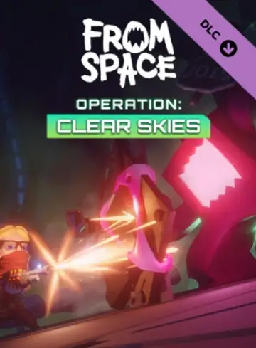 From Space - Operation Clear Skies DLC (Global) (PC) - Steam - Digital Key