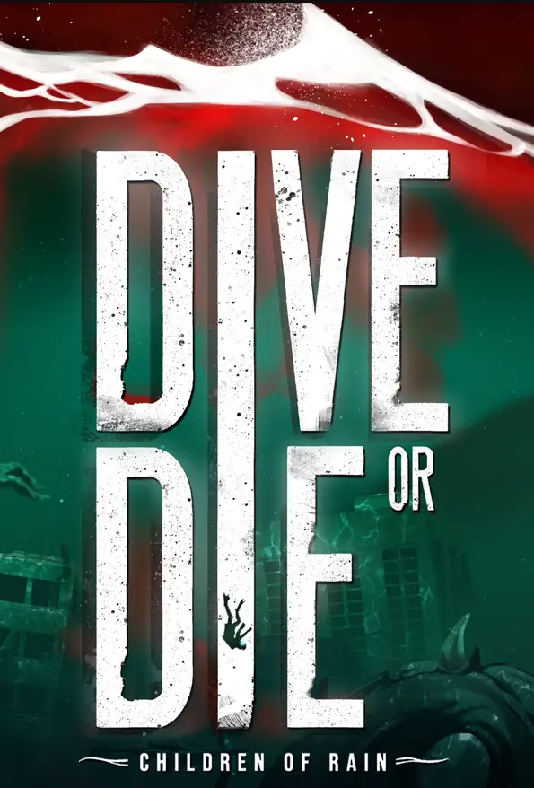 DIVE or DIE - Children of Rain (ROW) (PC) - Steam - Digital Key