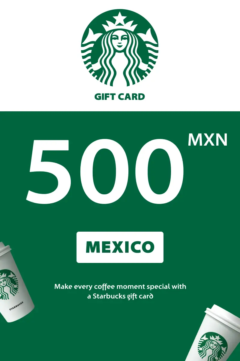 Starbucks 500 MXN Gift Card (Mexico) - Digital Key