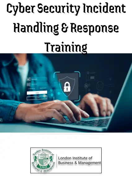 Cyber Security Incident Handling and Response Training - Online Courses (Global) - LIBM - Digital Key