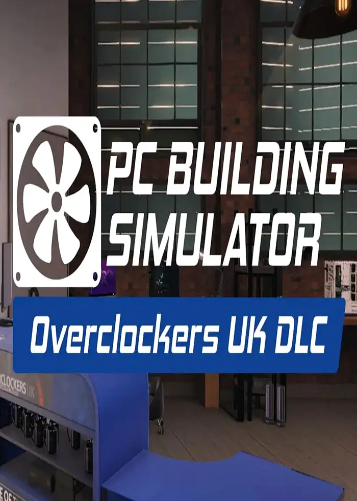 PC Building Simulator - Overclockers UK Workshop DLC (Global) (PC) - Steam - Digital Key