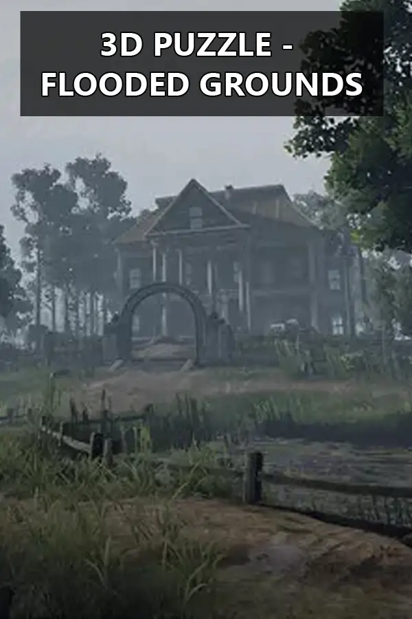 3D PUZZLE - Flooded Grounds (Global) (PC / Mac / Linux) - Steam - Digital Key